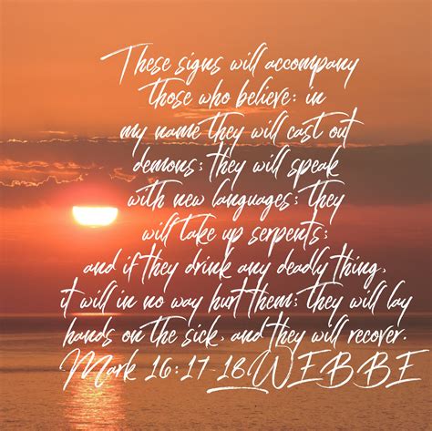 Mark 16:17-18 (WEBBE) – Power, Love and Self-Control