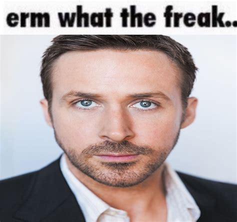 Pin by layla farrer on me if u even cared | Ryan gosling, Memes, Funny ...