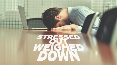 Stressed Out & Weighed Down - Compass Church