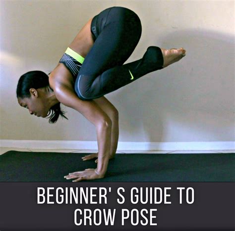 Free Step-By-Step Tutorial To Help You Nail Crow Pose | Yoga for ...