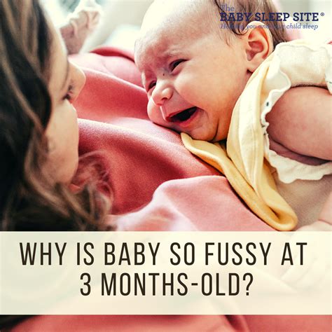 Why Baby is Very Fussy at 3 Months: 3 Reasons and 3 Tips