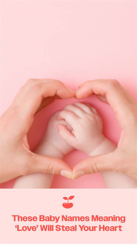 These Baby Names Meaning 'Love' Will Steal Your Heart