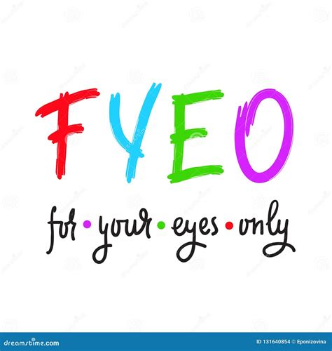 For Your Eyes only - Simple Inspire and Motivational Quote. English Youth Slang Abbreviations ...