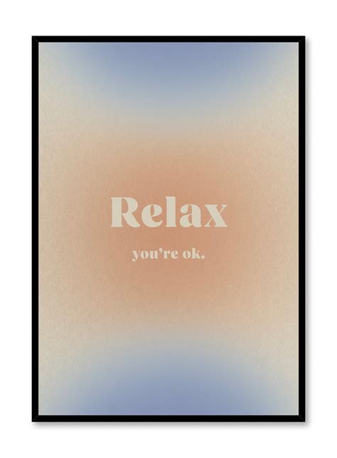 Relax | Shop Posters & Prints Online at Opposite Wall