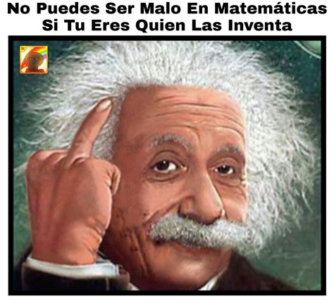 Memes De Einstein Albert Einstein Memes Imgflip