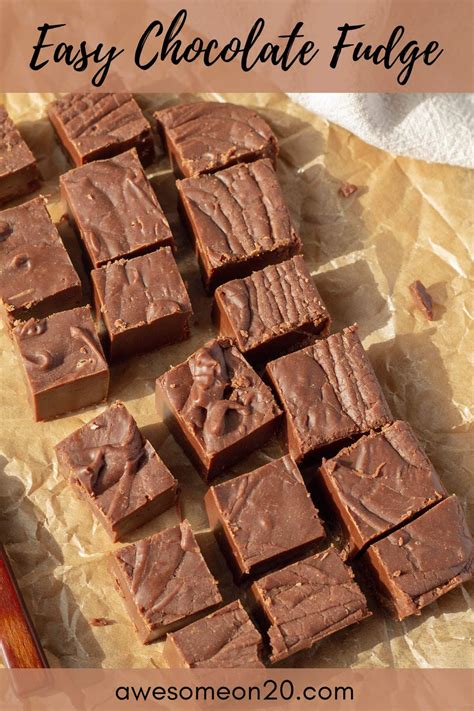 Easy Chocolate Fudge - Awesome on 20
