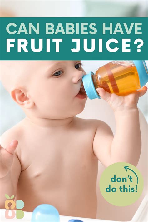 Can Babies Have Fruit Juice? - Baby Led Bliss