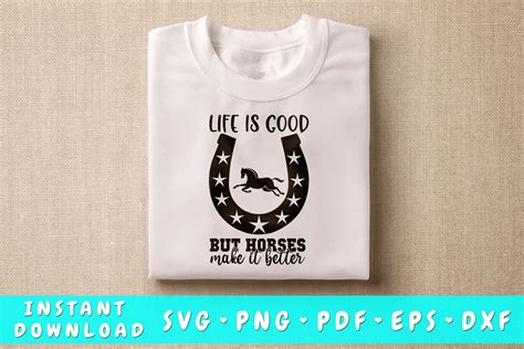 Life is Good but Horses Make It Better Graphic by DinoDesigns ...
