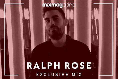 Exclusive Mix: Ralph Rose - Novosti - Mixmag Adria