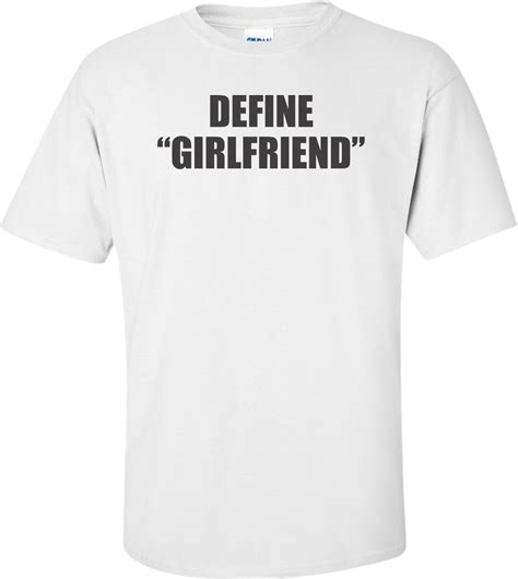 Define Girlfriend T-shirt