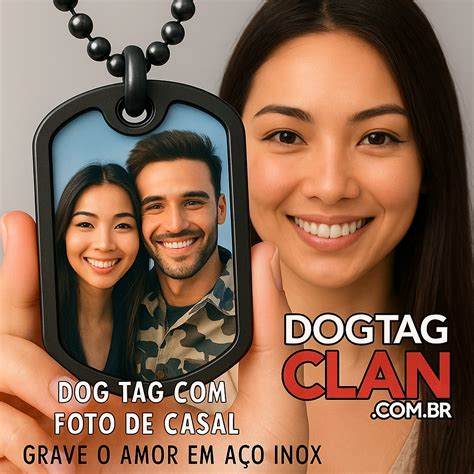 Dog Tag com Foto de Casal – Grave o Amor em Aço Inox | DogTagClan Blog