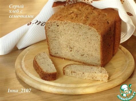 Серый хлеб с семечками – кулинарный рецепт