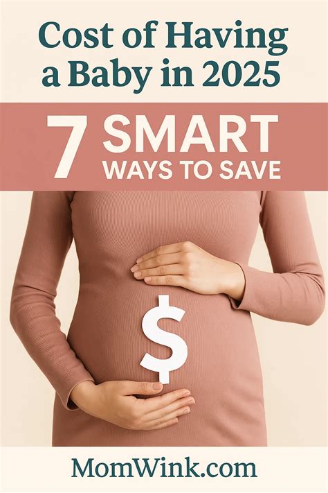 Cost of Having a Baby – 7 Smart Ways to Save