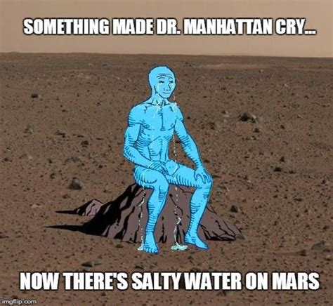 Dr. Manhattan, Water on Mars | Mars Exploration | Know Your Meme