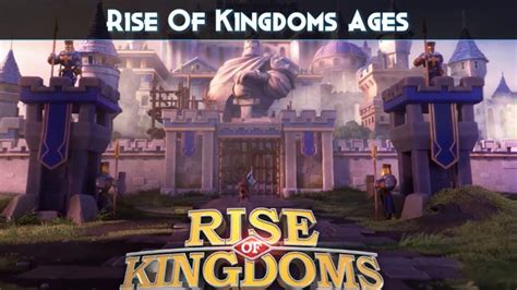 Ages in Rise Of Kingdoms - Rise of Kingdoms Guides