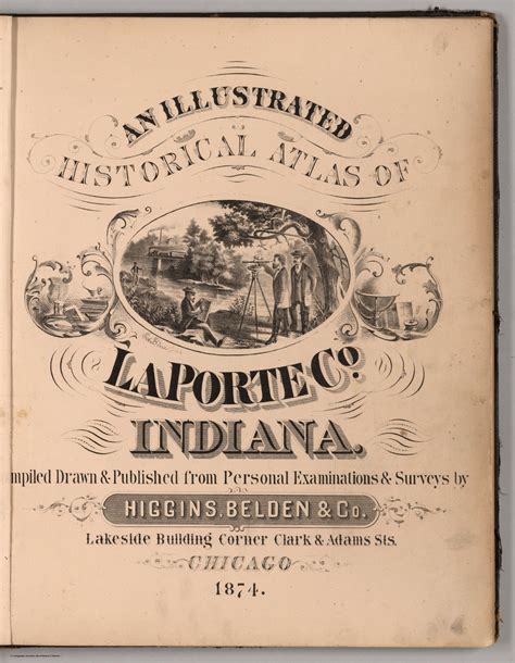 (Title Page) An Illustrated Historical Atlas Of LaPorte Co. Indiana ...