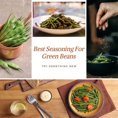 Green Beans Seasoning – Our Top Expert Recommendations