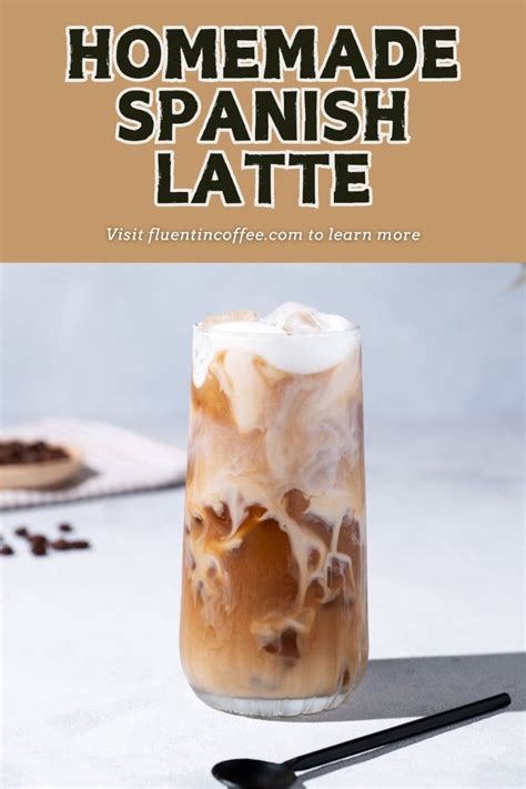 Spanish latte – Artofit