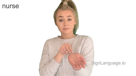 Nurse in ASL - American Sign Language - 5 Video Examples