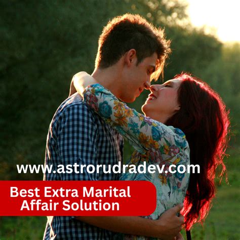 Best Extra Marital Affair Solution - Love Problem Solution