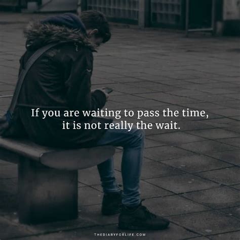 25 Beautiful Quotations About Waiting For Someone - ThediaryforLife