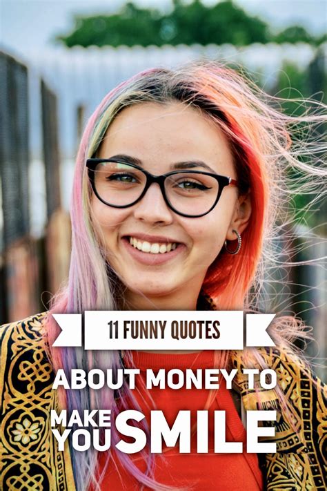 55 funny quotes about money to make you smile | Money quotes, Funny ...