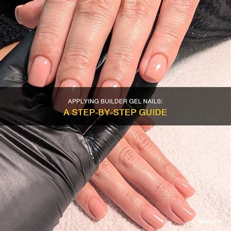 Applying Builder Gel Nails: A Step-By-Step Guide | Nailicy