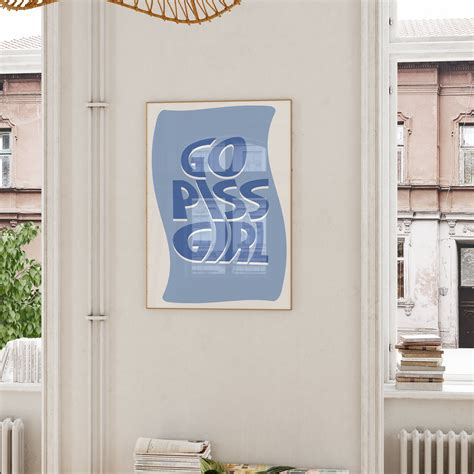 Go Piss Girl Wall Art: Trendy Aesthetic Decor Digital Print - Etsy