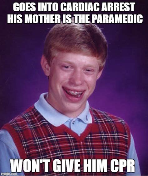 Bad Luck Brian Meme - Imgflip