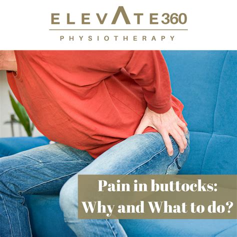 Pain in buttocks: Why and What to do? - Elevate Physiotherapy