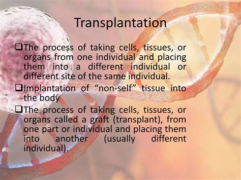 Immunology of Transplantation and Rejection | PPTX