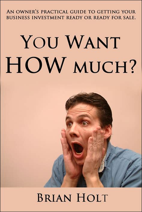 You Want How Much eBook by Brian Holt - EPUB | Rakuten Kobo United States