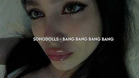 Sohodolls - Bang Bang Bang Bang/Tradução - YouTube