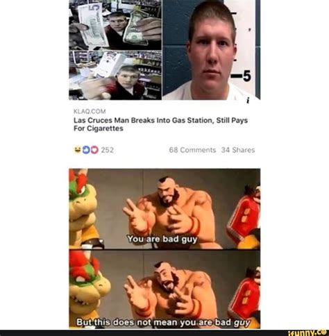 Las Cruces Man Breaks Into Gas Station, Still Pays For Cigarettes ,; Bu ...