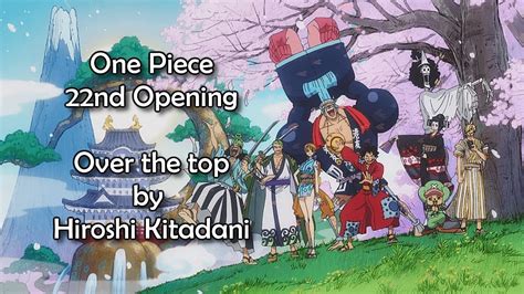 One Piece OP 22 - Over the Top Lyrics - YouTube