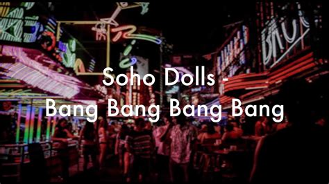 Soho Dolls - Bang Bang Bang Bang (Lyrics) - YouTube