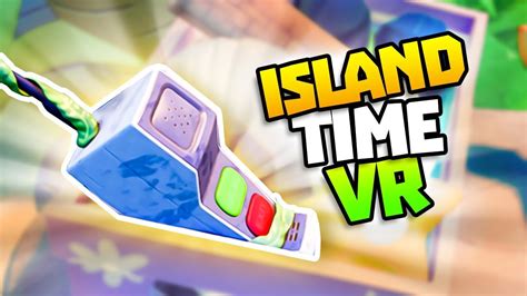 THE SECRET ISLAND PHONE! - Island Time VR Gameplay - VR HTC Vive ...