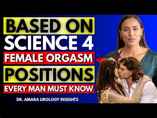 Dr. Amara Explains the 4 Best Sex Positions for Female Orgasms Every Man Over 60 Needs to Know