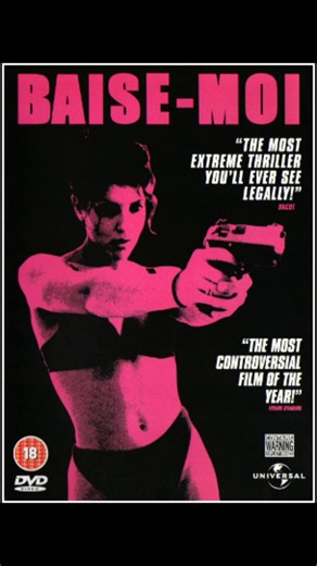 BAISE-MOI aka RAPE ME (2000)Certificate : 18Labelled as a “rape and revenge” movie, Nadine (Karen Lancaume) and Manu (Raffaela Anderson) embarked on an endless killing spree – men are seduced and killed, women killed for money, cops shot etc. The killing started after Manu was raped and then shot her brother and Nadine killed her roommate. Both lead actresses and some of the cast worked in the porn industry. As the film is too violent, only a few scenes are depicted on this short clip. Those int