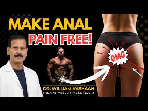 How to Make Anal Pain Free | Top 5 Mistakes to Avoid (Doctor Explains)