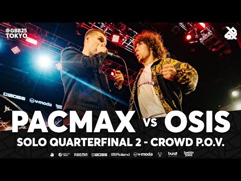 Osis 🇮🇪 vs PACMax 🇫🇷 | (Crowd POV) GBB25 | Solo Quarter Final