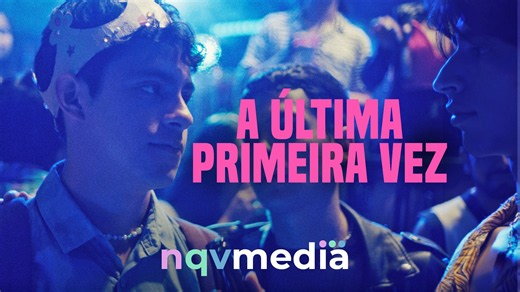 A ÚLTIMA PRIMEIRA VEZ