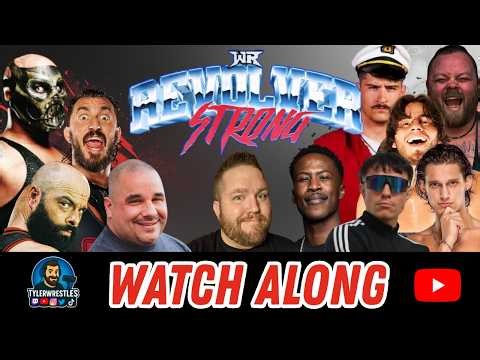 WRESTLING REVOLVER: REVOLVER STRONG WATCH ALONG 4/25/26