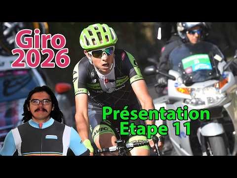 🚴‍♂️Giro 2026🇮🇹 : Etape 11 Présentation (Parcours, Pronos, Météo...)