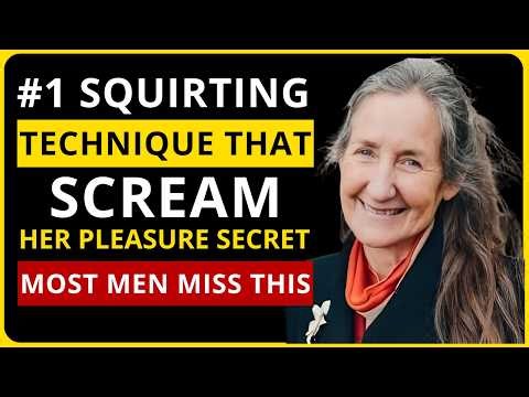 The #1 Squirting Technique Women Secretly Crave | Dr. Barbara O'Neill
