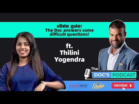 Doctor Answers Your Most Controversial Questions! | Ask Dr Suneth EP 41 | Doc’s Podcast