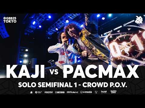 KAJI 🇯🇵 vs PACMax 🇫🇷 | (Crowd POV) GBB25 | Solo Semi Final