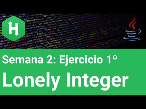 | 💻 Resolviendo Ejercicios de Java ☕ en HACKERRANK | 02-01 | Lonely Integer |