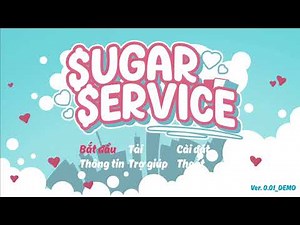 ( Việt Hóa Game ) ( PC )Sugar Service [v0.01] ( Cheat On ) ( Money Full )