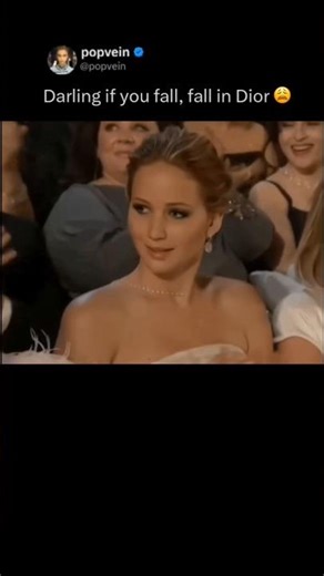 Darling if you fall, fall in Dior 😩 | Jennifer Lawrence |